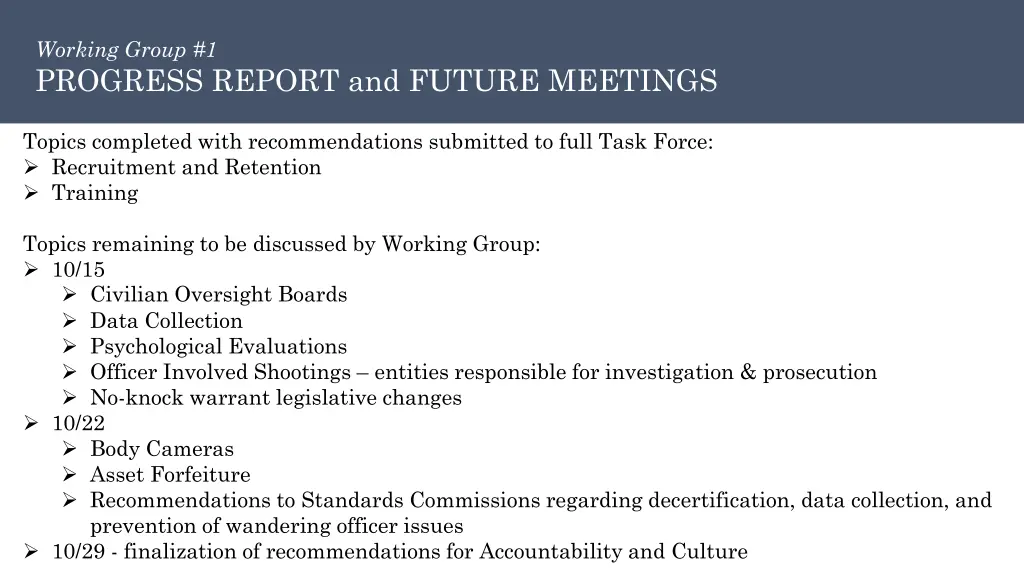 working group 1 progress report and future