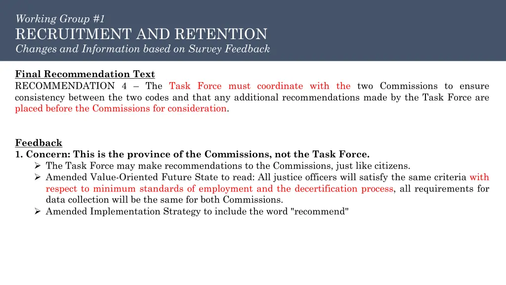 working group 1 recruitment and retention changes 2