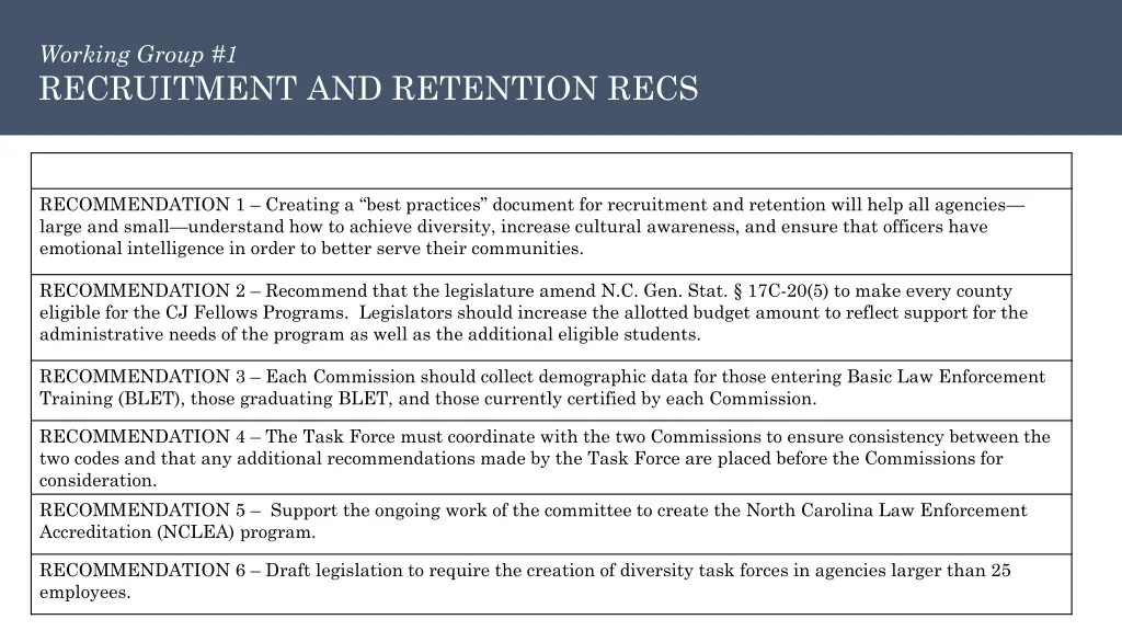 working group 1 recruitment and retention recs