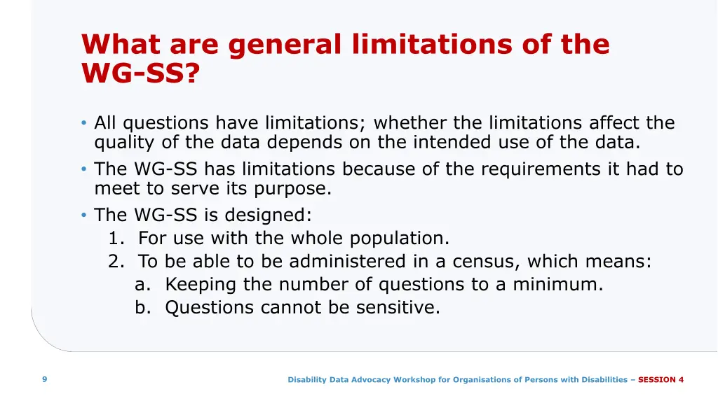 what are general limitations of the wg ss