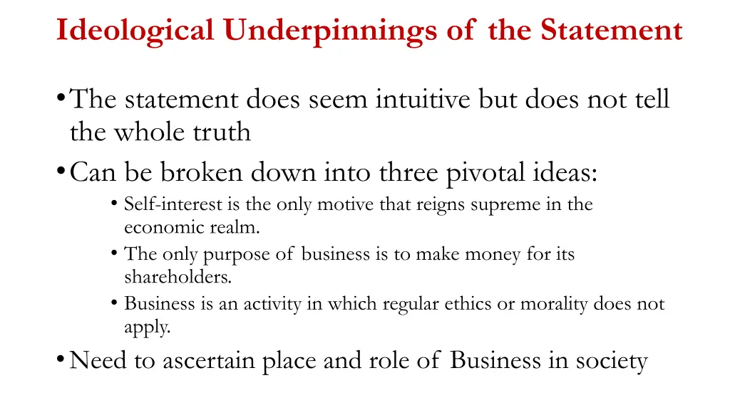ideological underpinnings of the statement