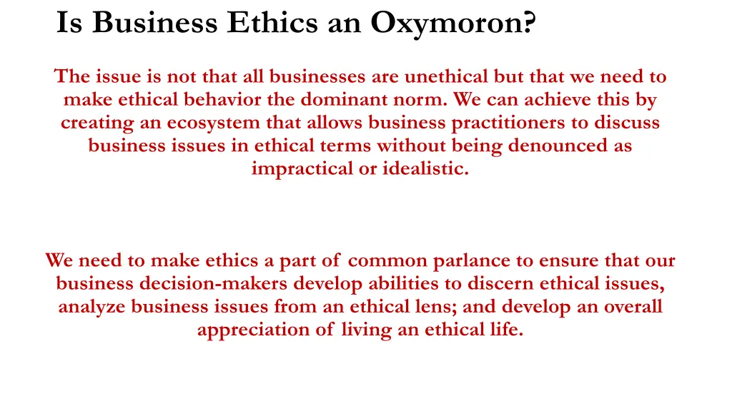 is business ethics an oxymoron 2