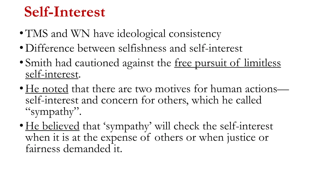 self interest tms and wn have ideological