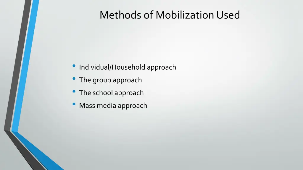 methods of mobilization used