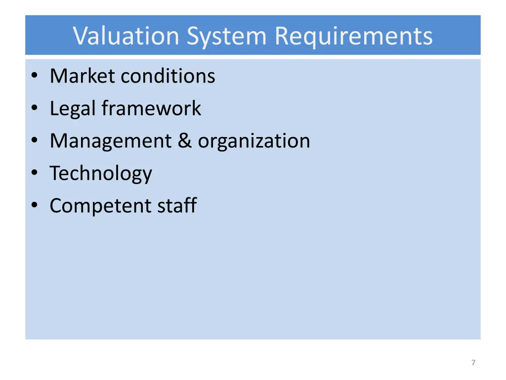valuation system requirements market conditions