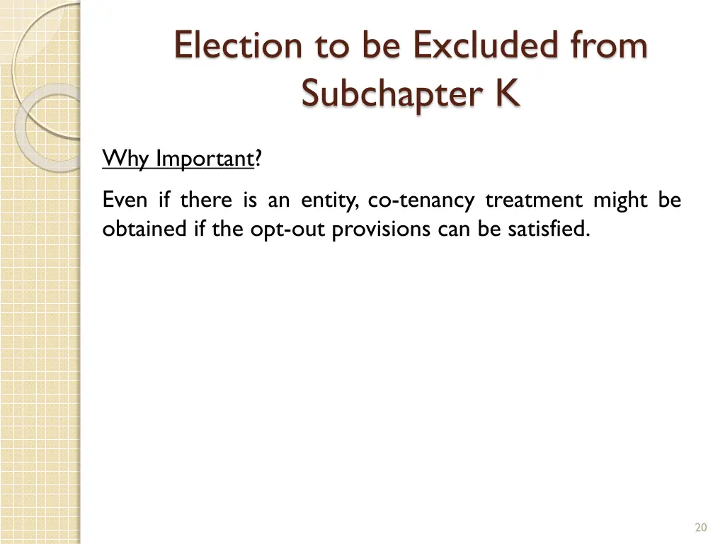 election to be excluded from subchapter k