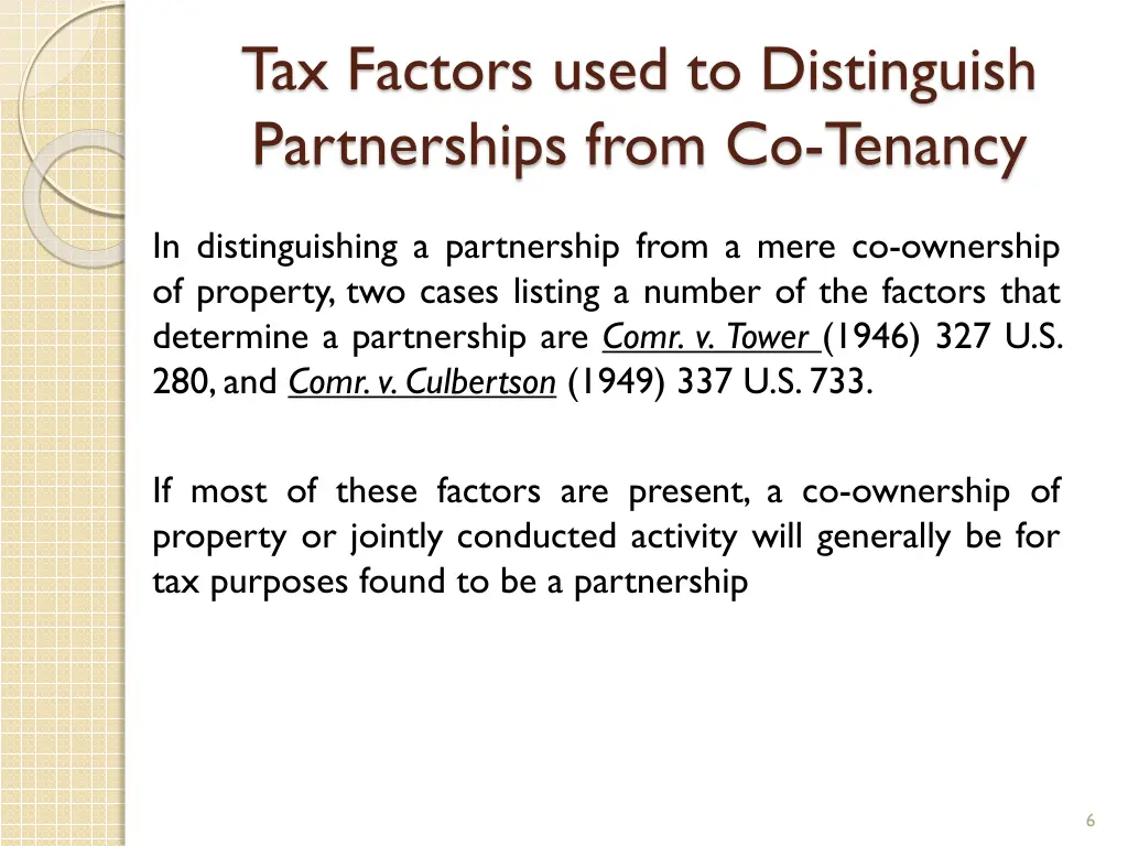 tax factors used to distinguish partnerships from