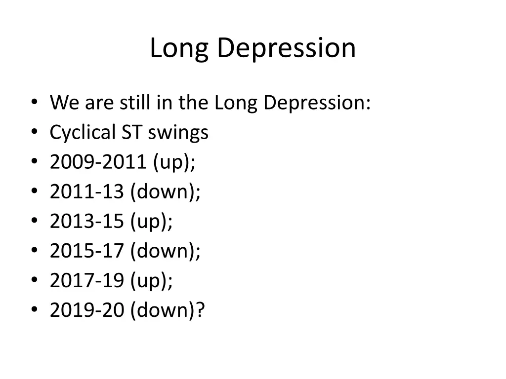 long depression
