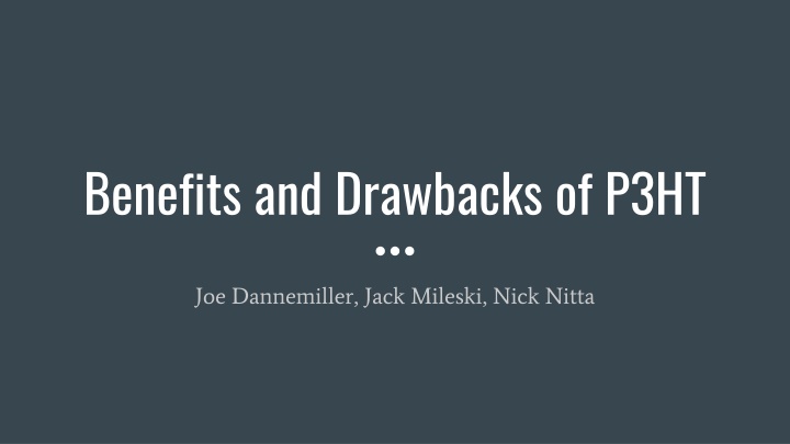 benefits and drawbacks of p3ht