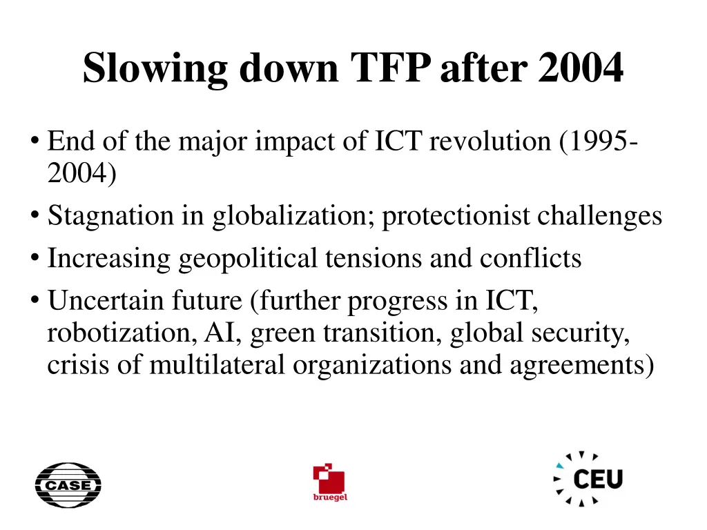 slowing down tfp after 2004