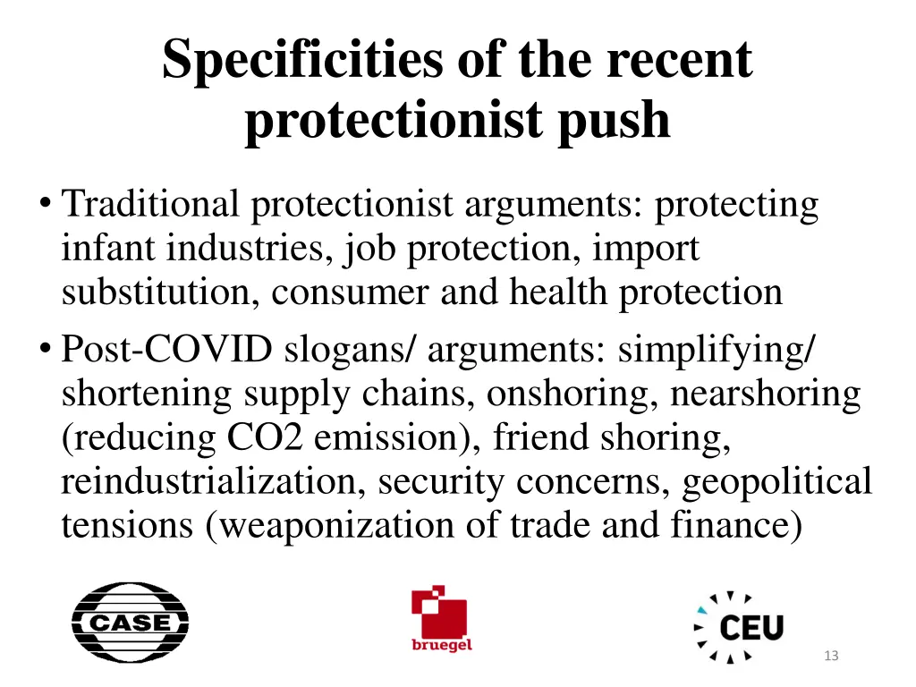 specificities of the recent protectionist push
