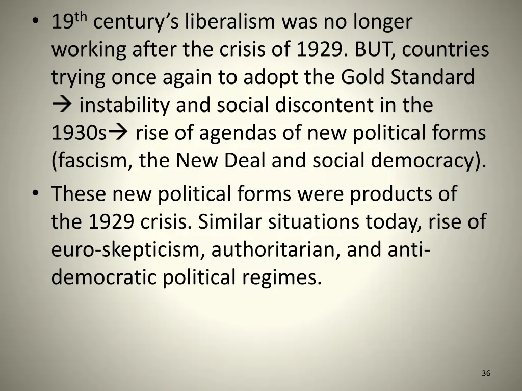19 th century s liberalism was no longer working
