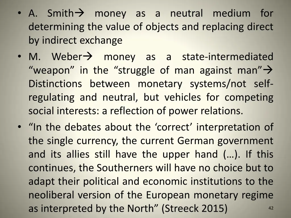 a smith money as a neutral medium for determining