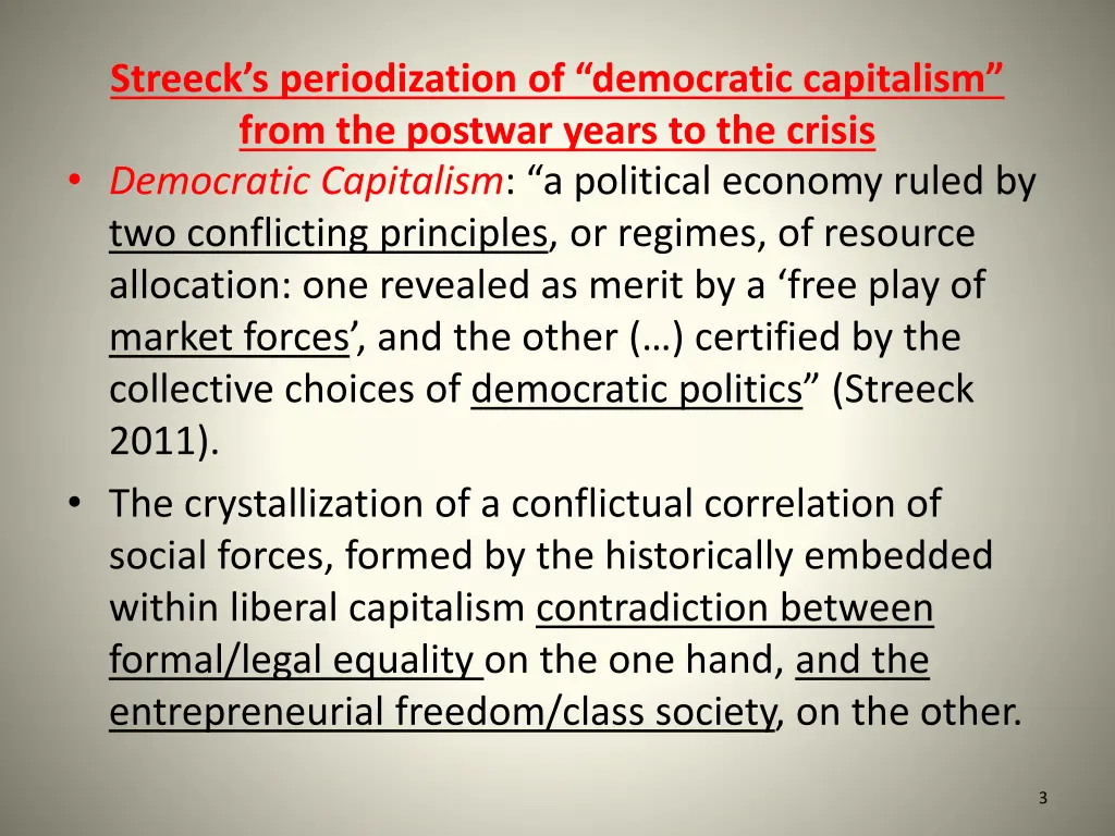 streeck s periodization of democratic capitalism