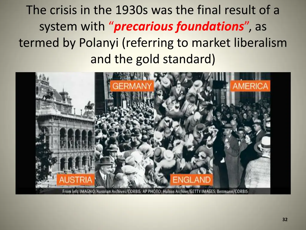 the crisis in the 1930s was the final result