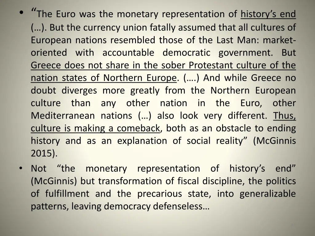 the euro was the monetary representation