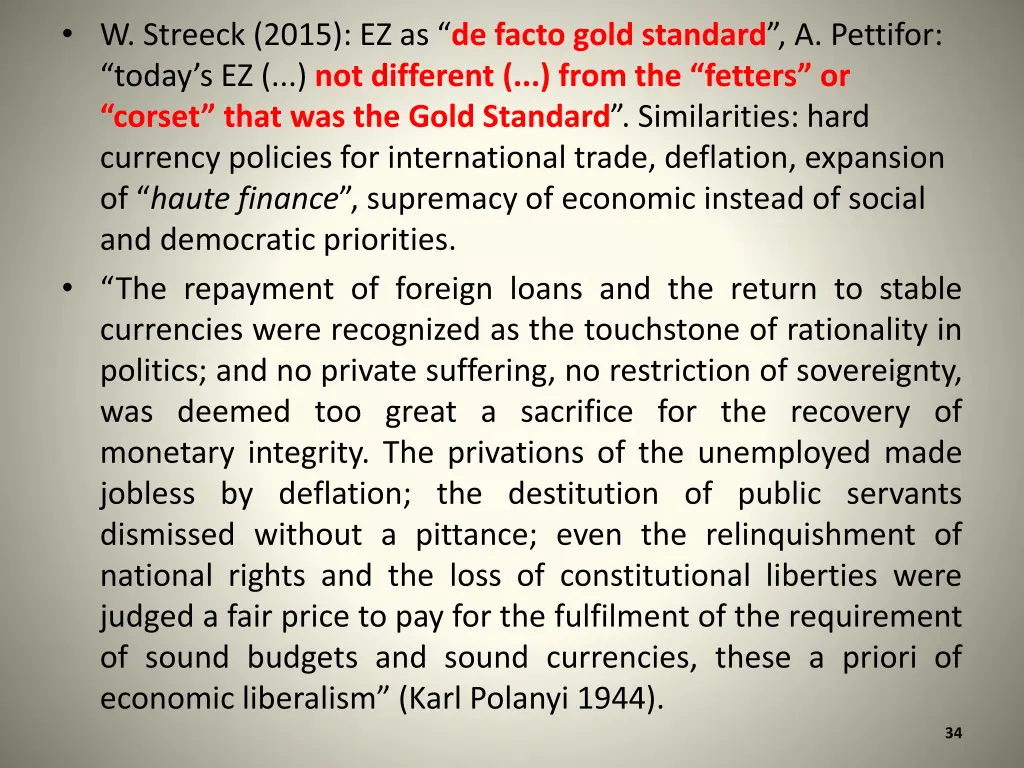 w streeck 2015 ez as de facto gold standard
