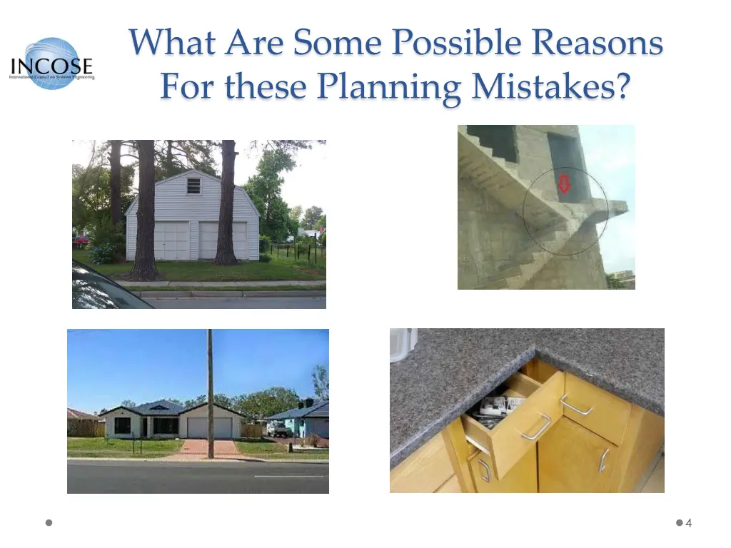 what are some possible reasons for these planning