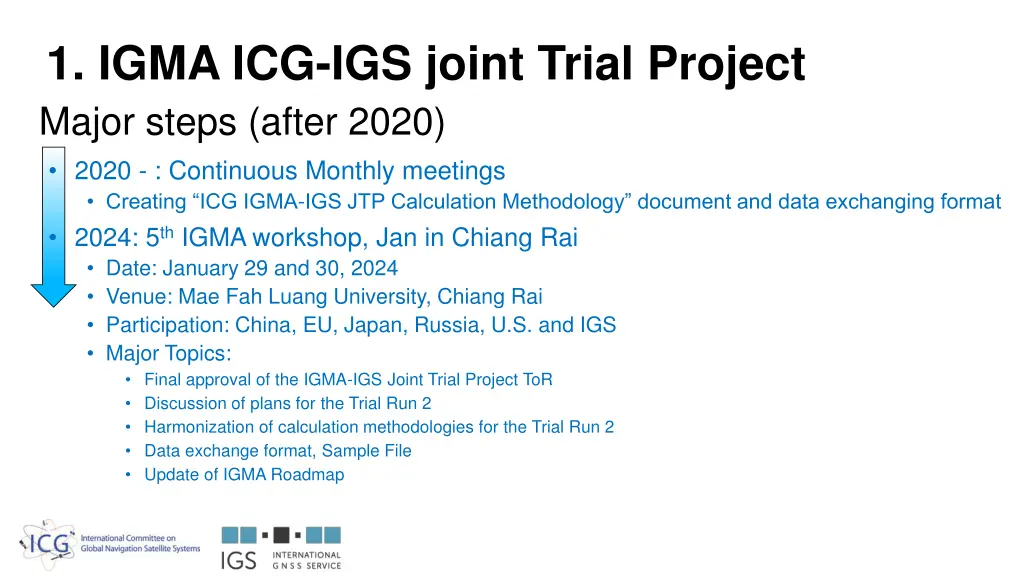 1 igma icg igs joint trial project major steps 1