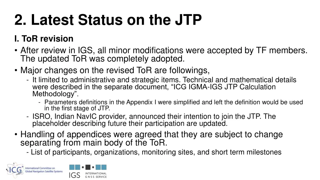 2 latest status on the jtp
