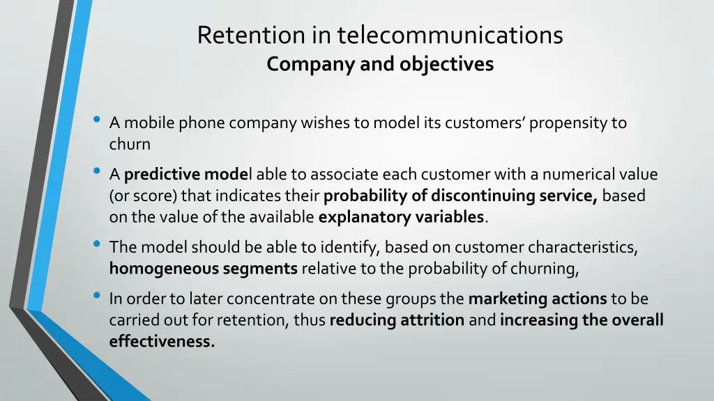 retention in telecommunications company