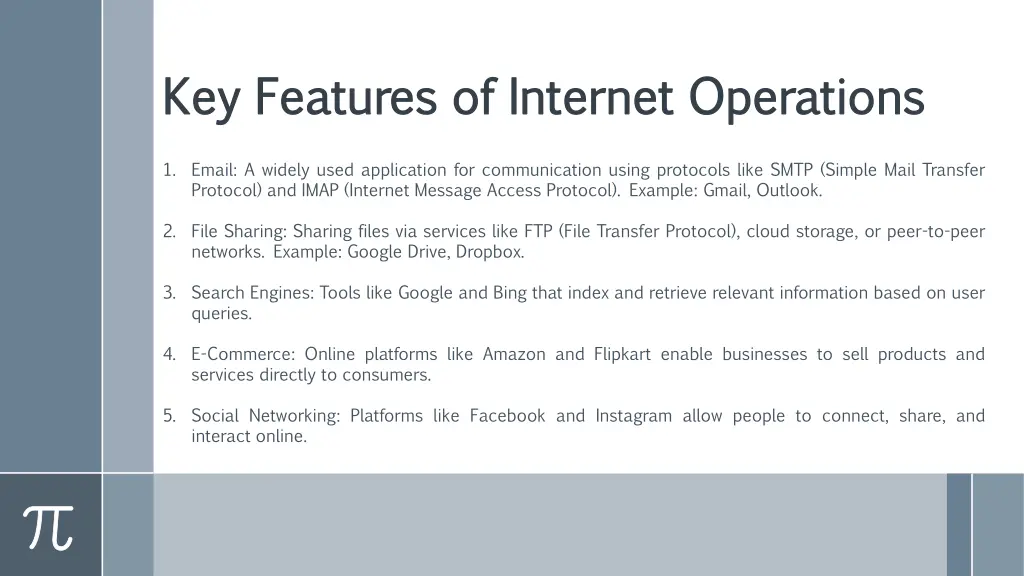 key features of internet operations key features