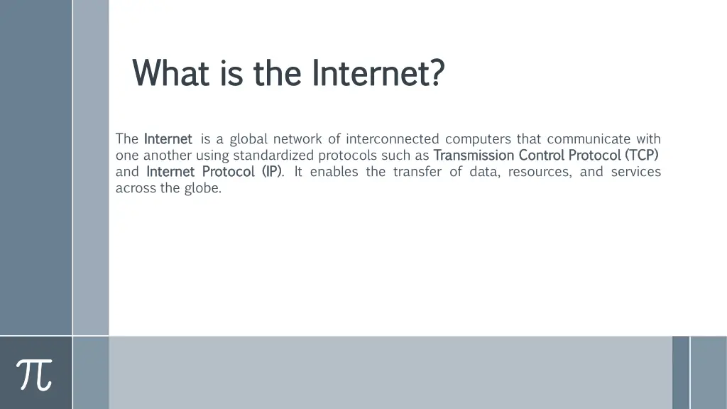 what is the internet what is the internet
