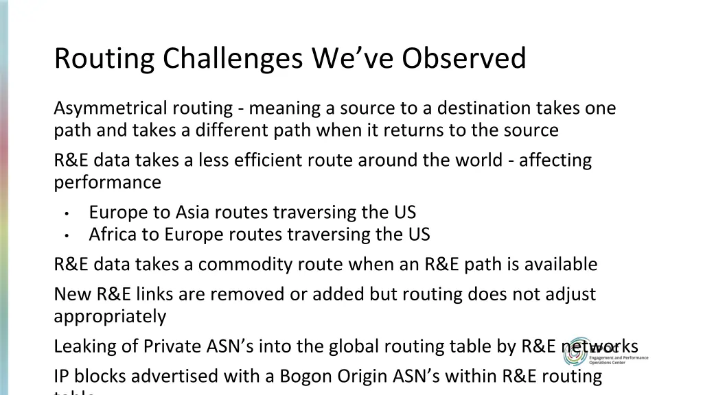 routing challenges we ve observed