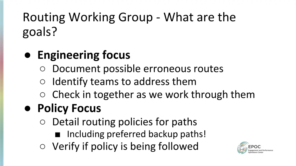 routing working group what are the goals