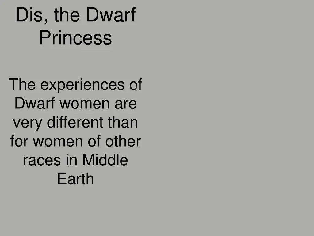dis the dwarf princess