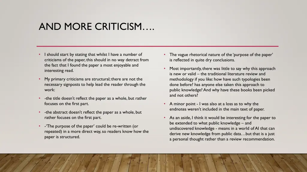 and more criticism