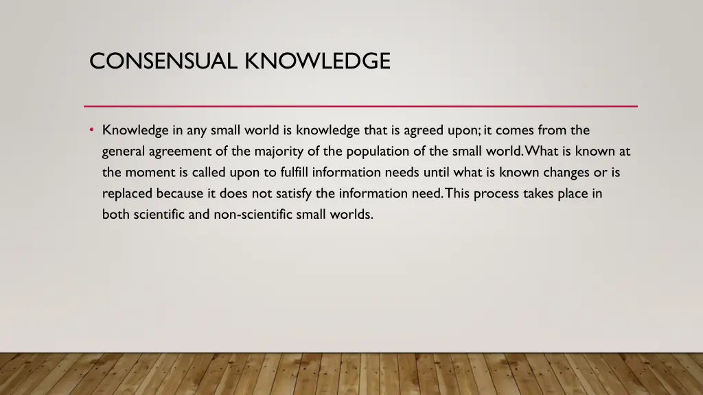 consensual knowledge