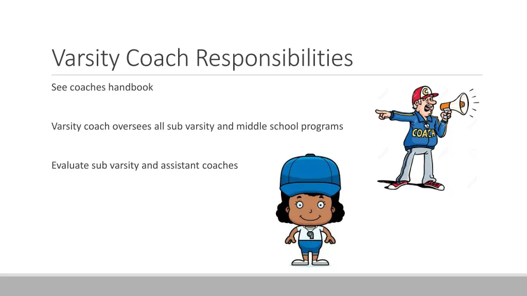 varsity coach responsibilities