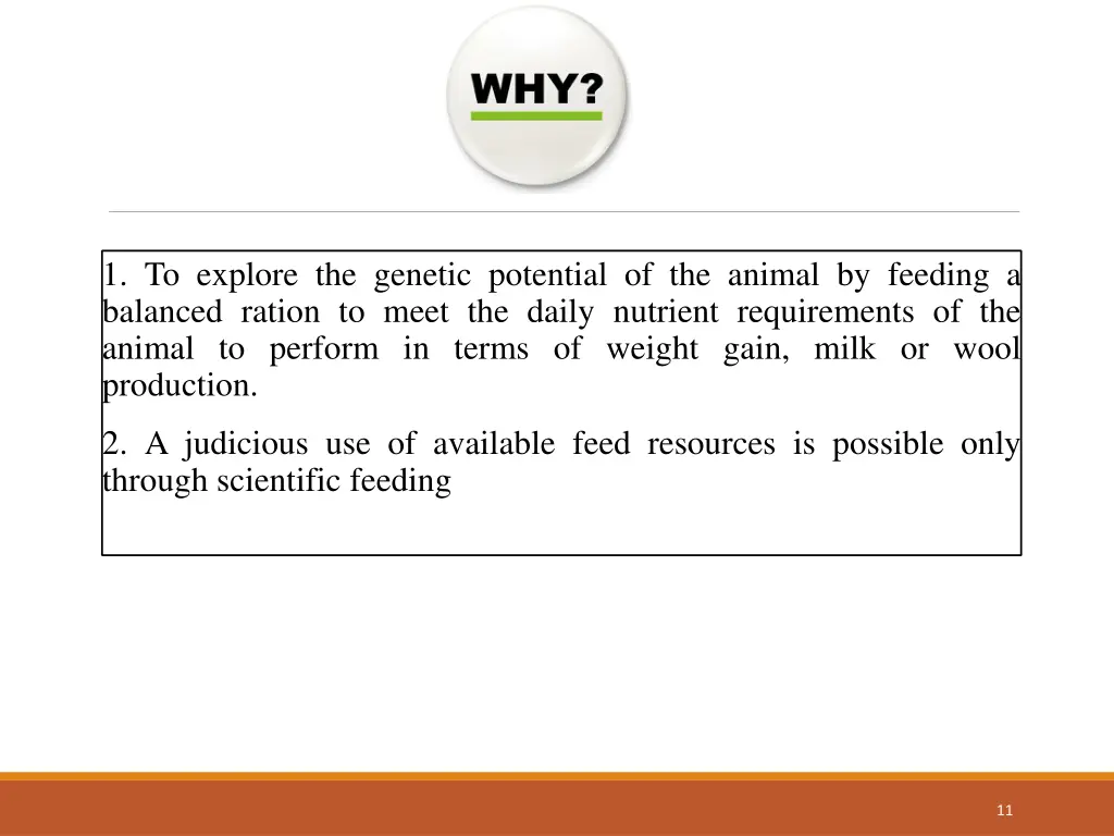 1 to explore the genetic potential of the animal