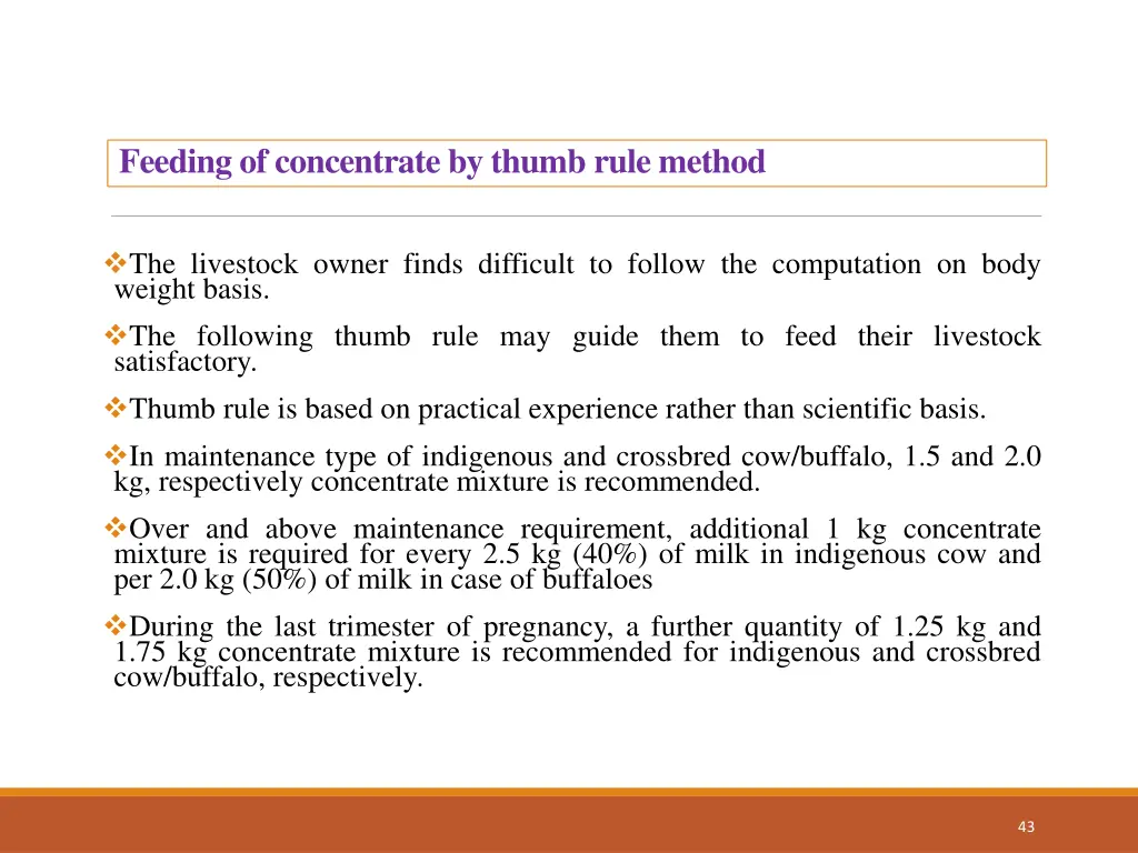 feeding of concentrate by thumb rule method