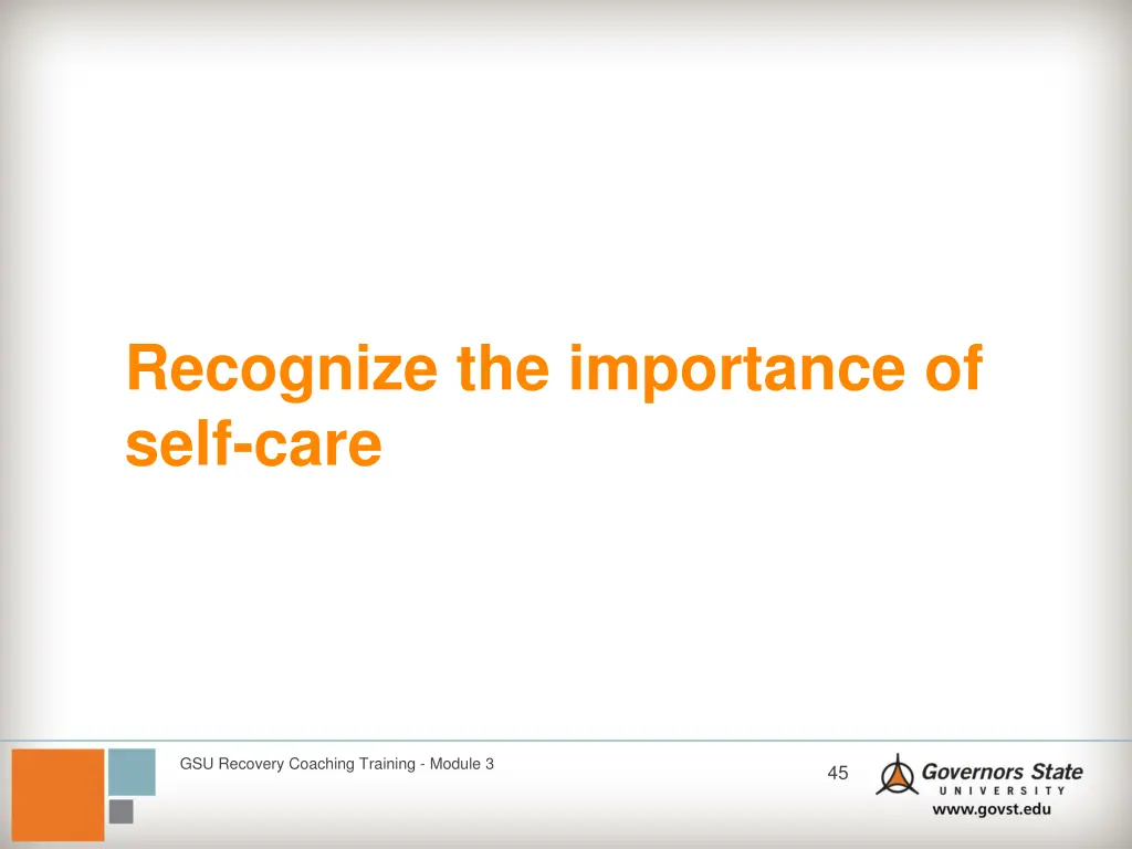 recognize the importance of self care