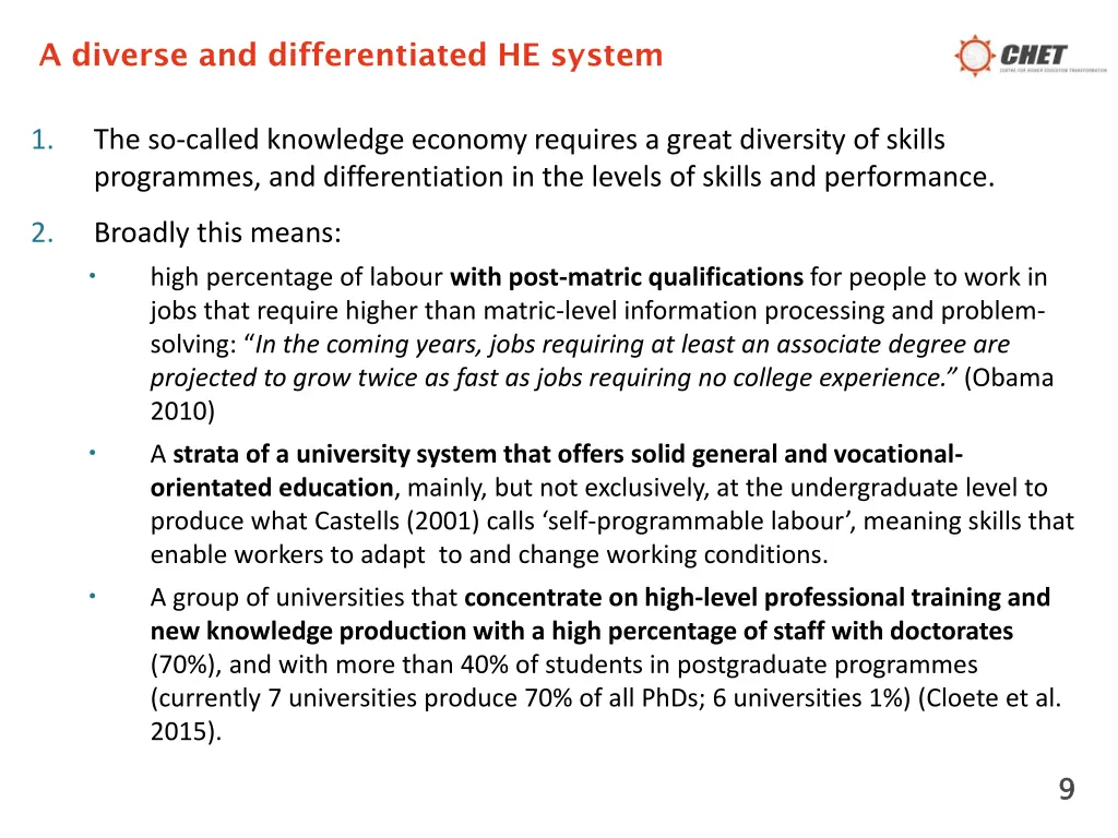 a diverse and differentiated he system