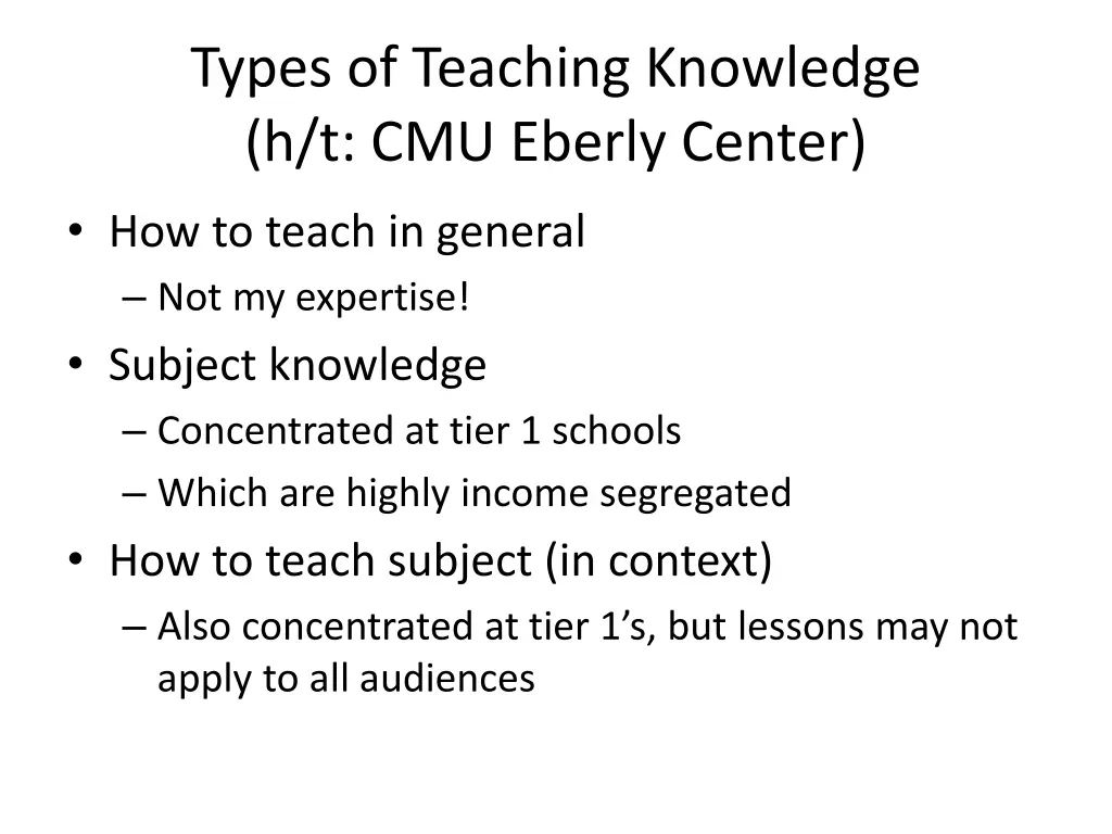 types of teaching knowledge h t cmu eberly center