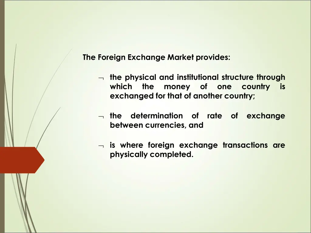 the foreign exchange market provides