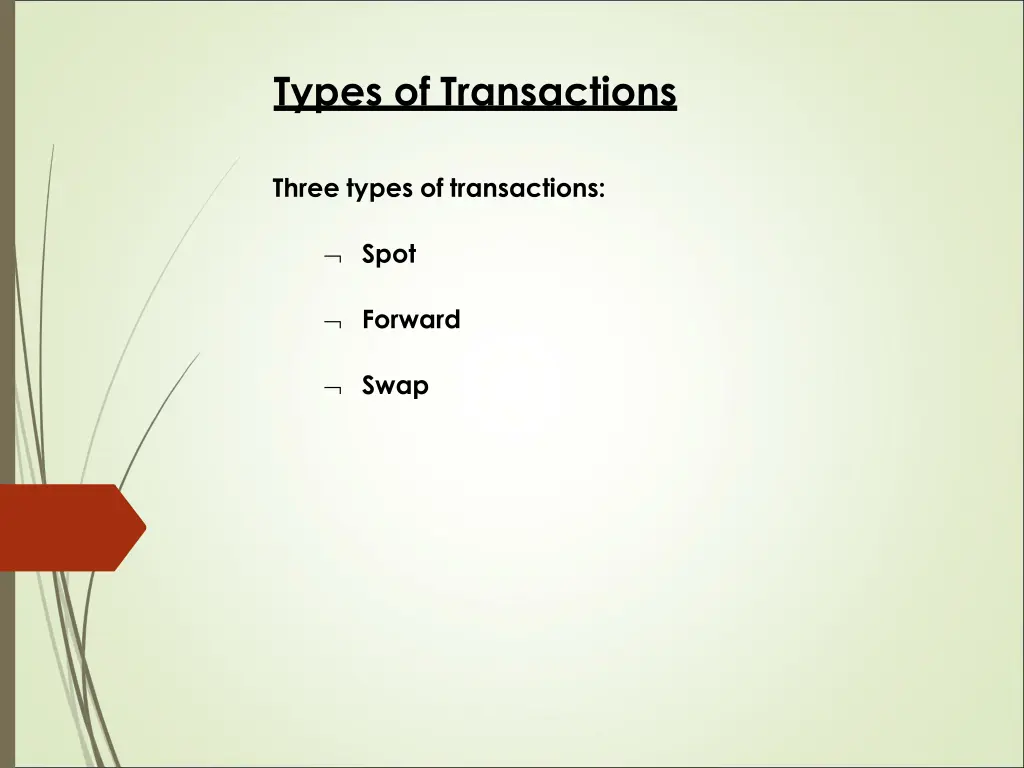 types of transactions