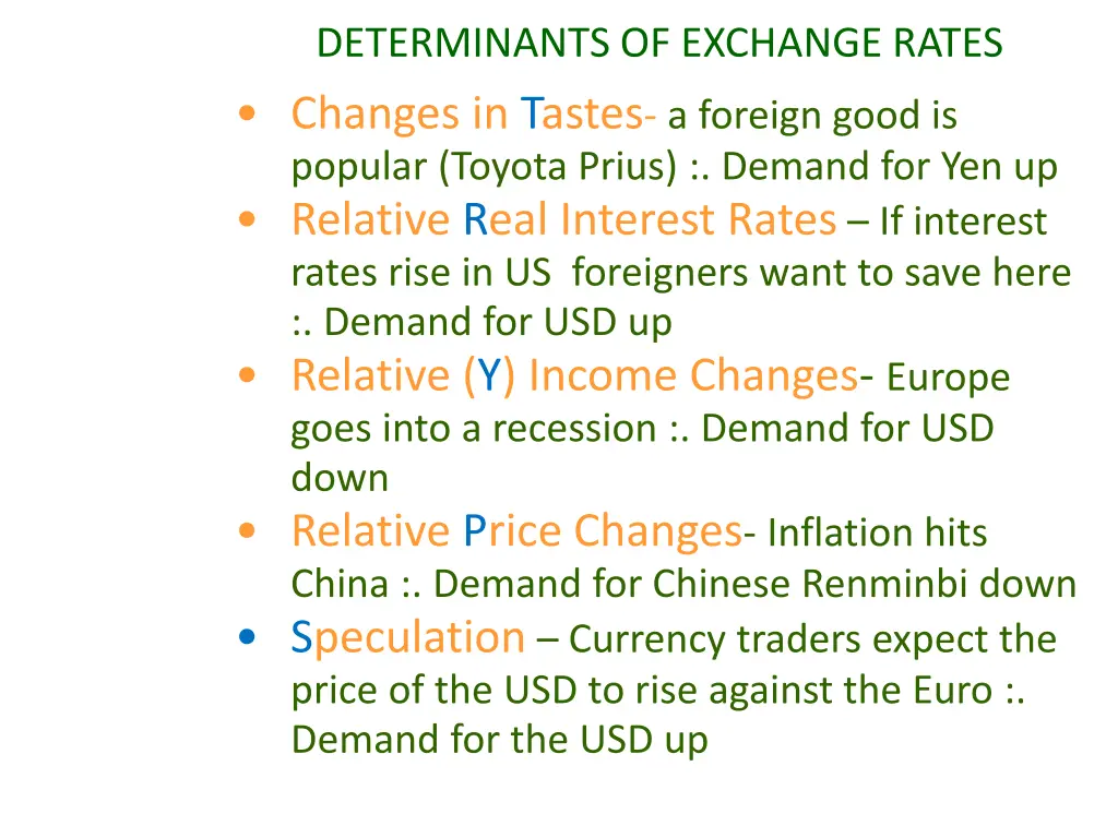 determinants of exchange rates changes in tastes