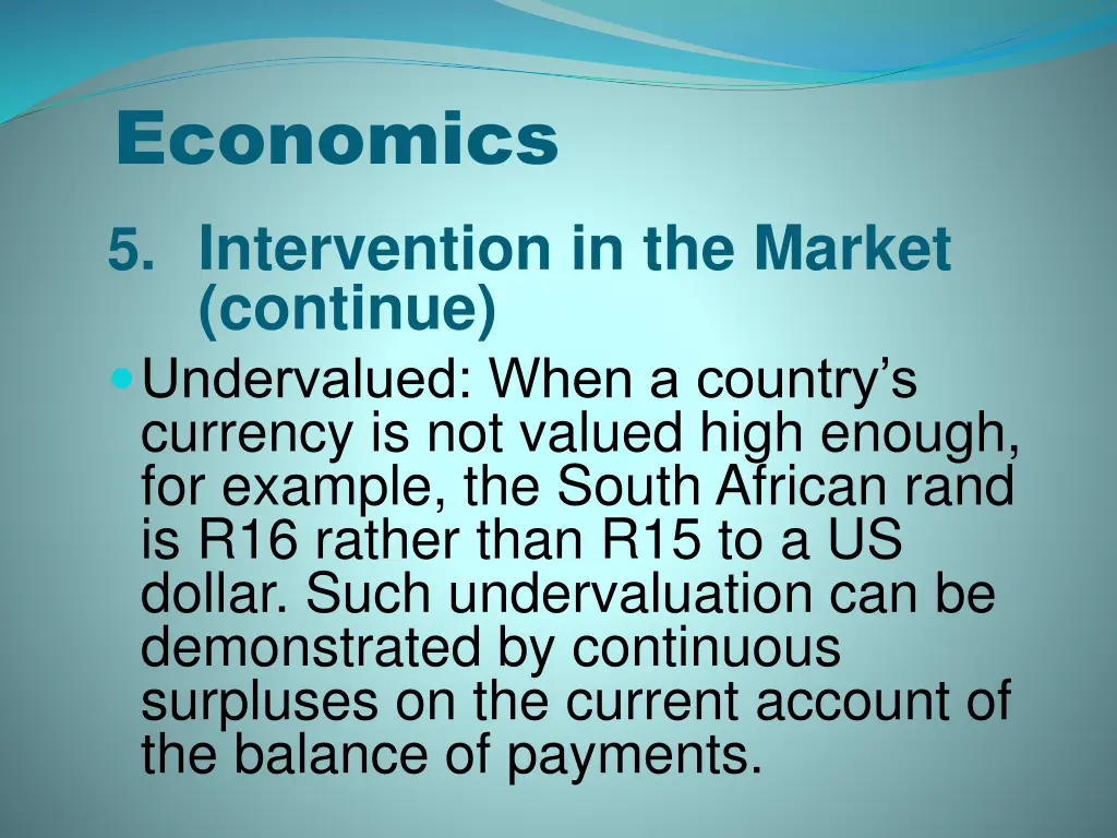 economics 5 intervention in the market continue 1
