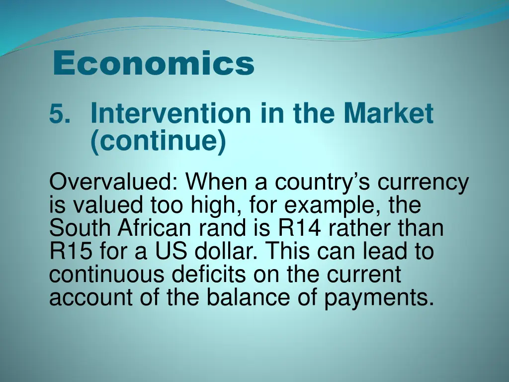 economics 5 intervention in the market continue