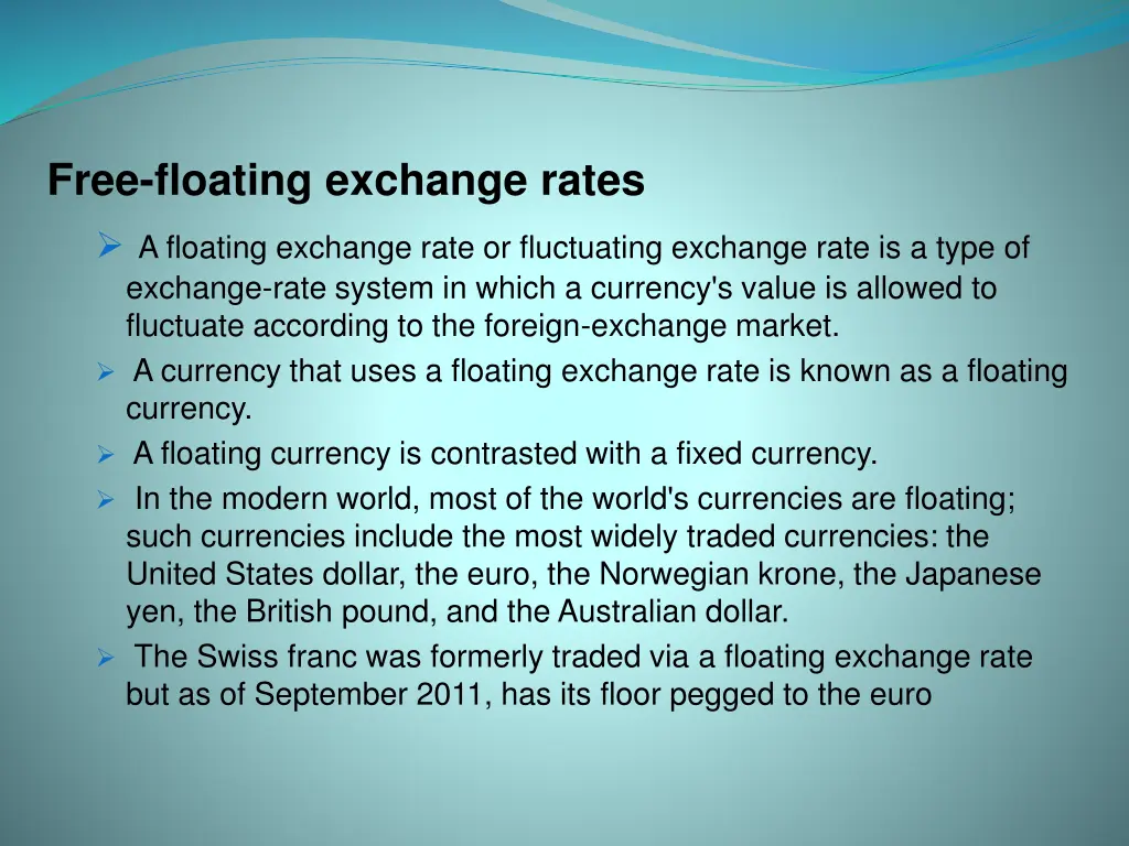 free floating exchange rates a floating exchange
