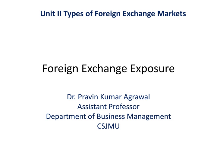 unit ii types of foreign exchange markets