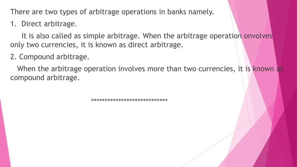 there are two types of arbitrage operations