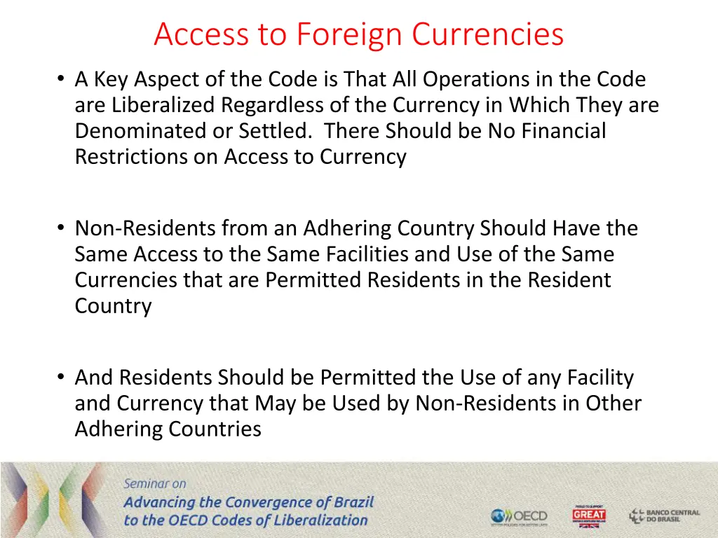 access to foreign currencies a key aspect