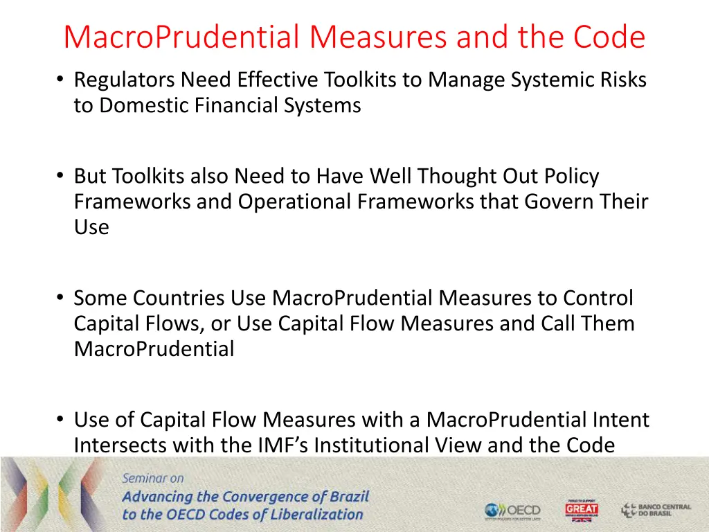 macroprudential measures and the code regulators