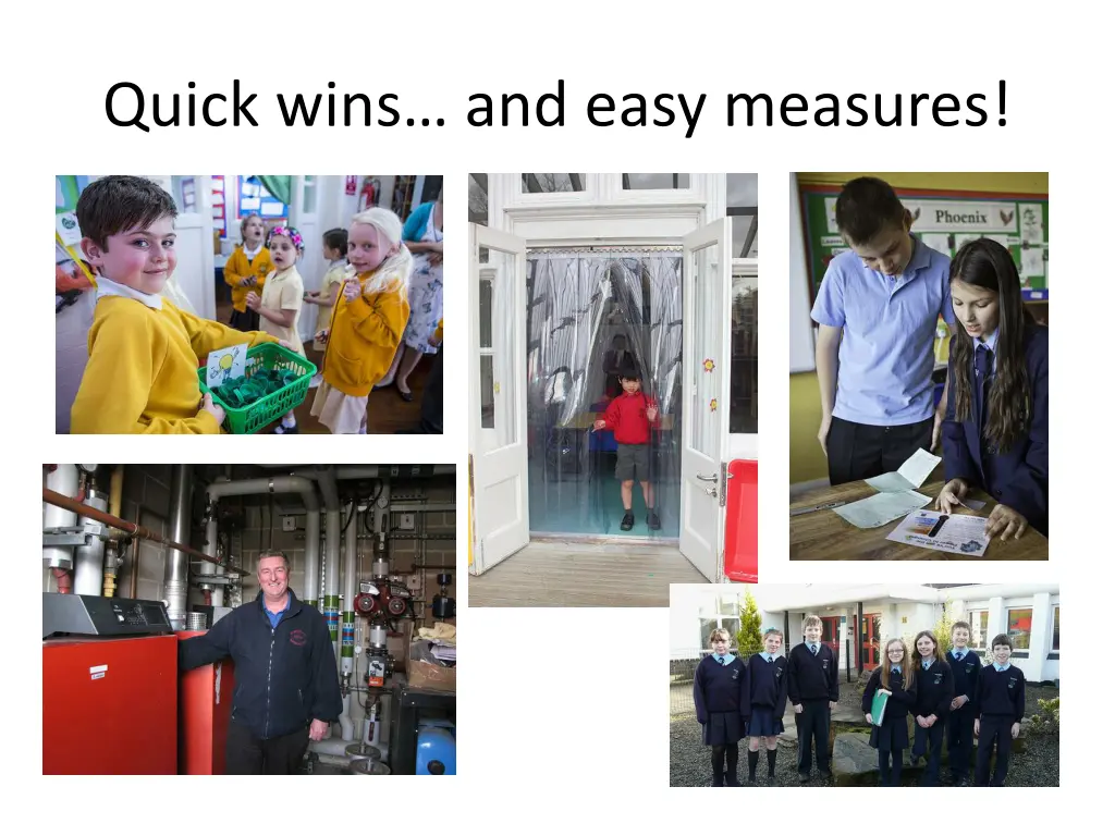 quick wins and easy measures