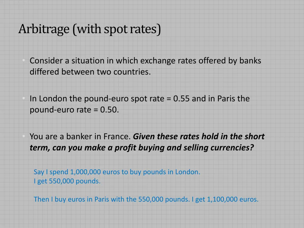 arbitrage with spot rates